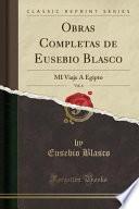libro Obras Completas De Eusebio Blasco, Vol. 6